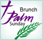 Palm Sunday Brunch