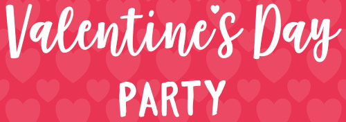 Valentine's Day party on February 15, 2020