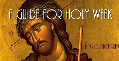 A Guide for Holy Week
