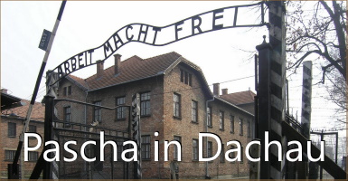 Pascha in Dachau