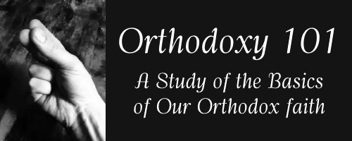 Orthodoxy 101